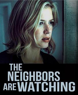 黑料专区爆料《马路对面的房子 The Neighbors Are Watching》免费在线观看