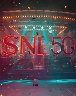 黑料专区爆料《周六夜现场五十周年特别篇 SNL50: The Anniversary Special》免费在线观看